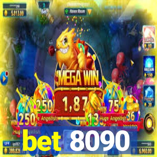 bet 8090